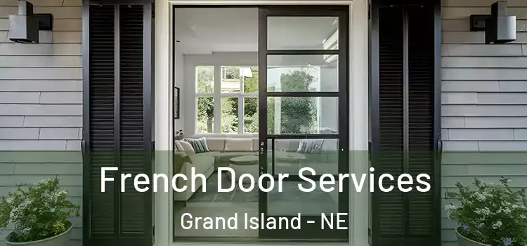 French Door Services Grand Island - NE