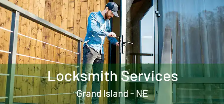 Locksmith Services Grand Island - NE