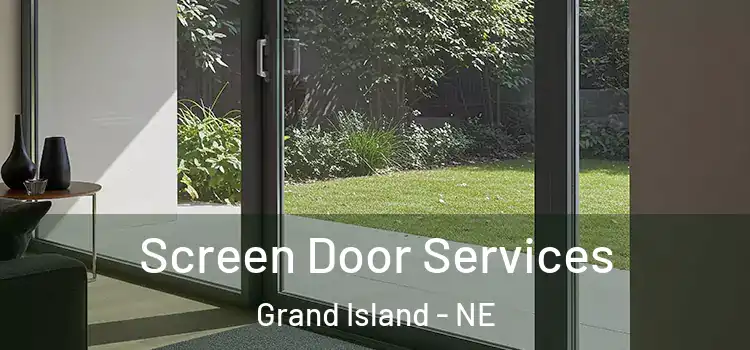Screen Door Services Grand Island - NE